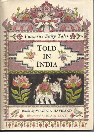 Favourite Fairy Tales Told in India (Favorite Fairy Tales #4)