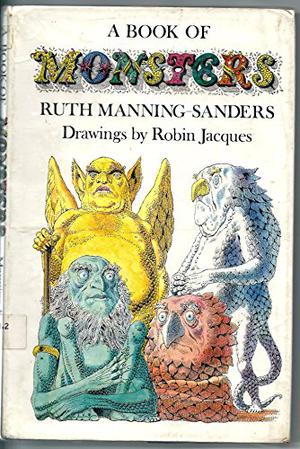 A Book of Monsters by Ruth Manning-Sanders
