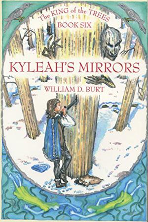 Kyleah's Mirrors by William D. Burt