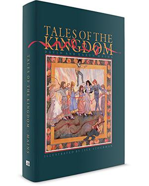 Tales of the Kingdom by David R. Mains, Karen Burton Mains