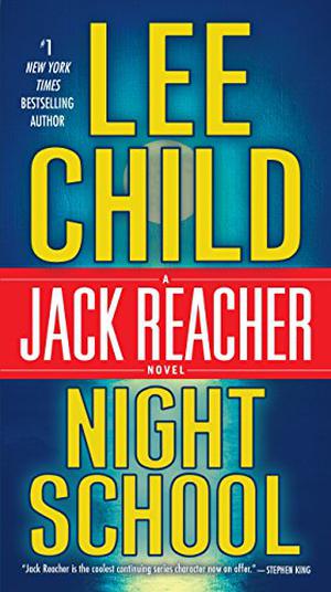 Night School (Jack Reacher #21)