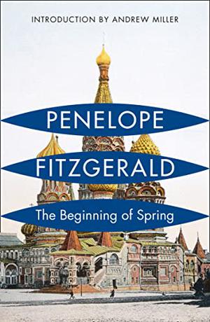 The Beginning of Spring by Penelope Fitzgerald