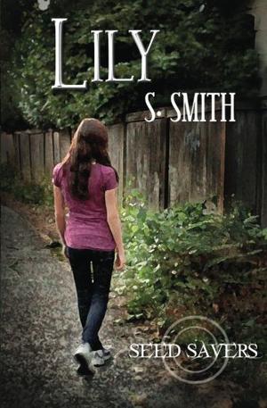 Lily by S. Smith