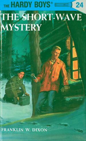 The Short-Wave Mystery (The Hardy Boys #24)