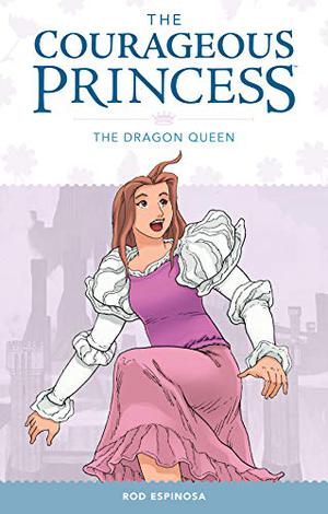 Courageous Princess Volume 3 by Rod Espinosa