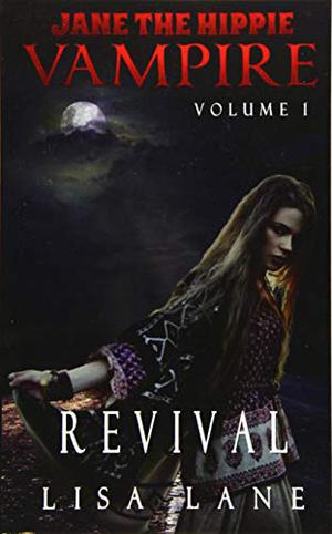 Revival by Leigh M. Lane