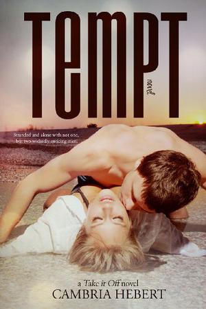 Tempt (Take It Off #3)