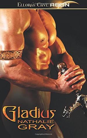 Gladius by Nathalie Gray