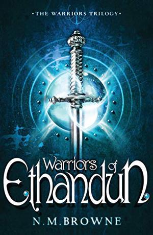 Warriors of Ethandun by N.M. Browne