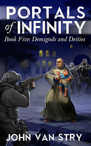 Demigods and Deities (Portals of Infinity #5)