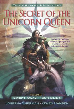 Swept Away (The Secret of the Unicorn Queen #1)