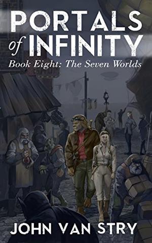 The Seven Worlds (Portals of Infinity #8)