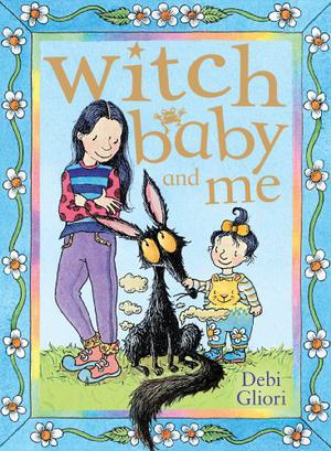 Witch Baby and Me  (Witch Baby, #1) by Debi Gliori