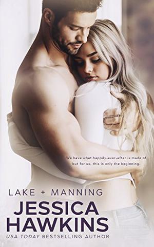 Lake + Manning by Jessica Hawkins