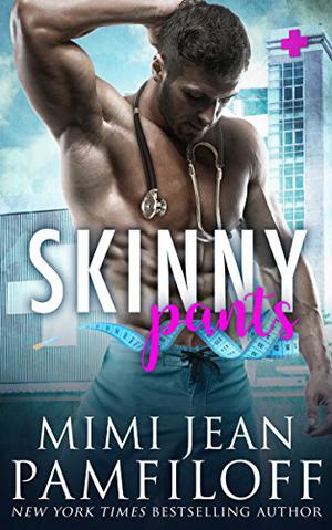 Skinny Pants (Happy Pants #3)