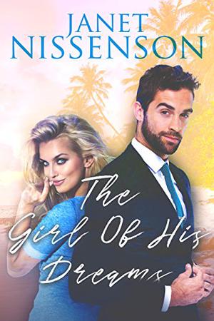 The Girl of His Dreams  (Bachelor) (Bachelor #1)