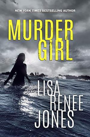 Murder Girl by Lisa Renee Jones
