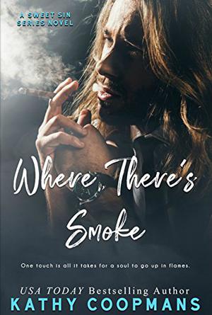 Where There's Smoke by Kathy Coopmans