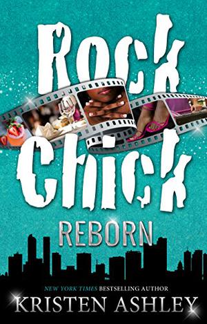 Rock Chick Reborn (Rock Chick #9)