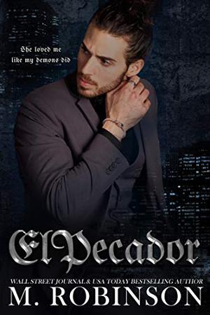 El Pecador (Saint-Sinner #2)
