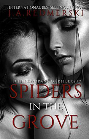 Spiders in the Grove by J.A. Redmerski
