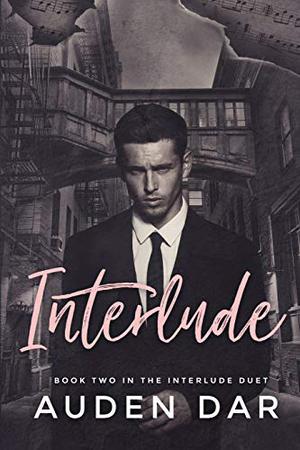 Interlude by Auden Dar