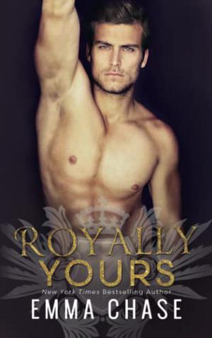 Royally Yours (Royally #4)