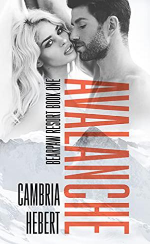 Avalanche by Cambria Hebert