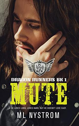 Mute (Dragon Runners #1)