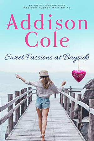 Sweet Passions at Bayside (Sweet with Heat: Bayside Summers #2)