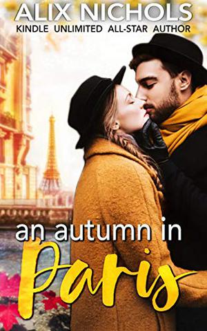 An Autumn in Paris by Alix Nichols