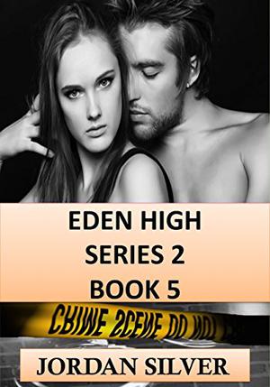 Eden High Series 2 Book 5 (Eden High Series 2 #5)