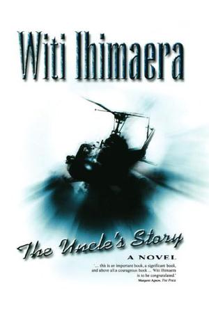 The Uncle's Story by Witi Ihimaera