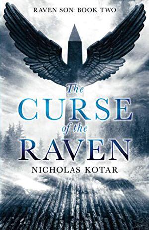 The Curse of the Raven (Raven Son #2)