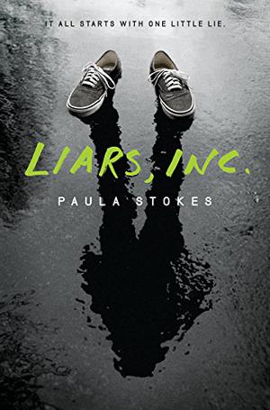 Liars, Inc. by Paula Stokes
