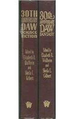 DAW 30th Anniversary Science Fiction and Fantasy Anthologies  (Boxed Set) by Elizabeth R. Wollheim, Lynn Abbey, Brian W. Aldiss, Neal Barrett Jr., Eluki bes Shahar, Kristen Britain, C.J. Cherryh, Julie E. Czerneda, Larry Dixon, Kate Elliott, Jane S. Fancher, Cheryl J. Franklin, C.S. Friedman, Ron Goulart, Charles L. Harness, Tanya Huff, Charles Ingrid, Marjorie B. Kellogg, Mercedes Lackey, Tanith Lee, Lisanne Norman, Andre Norton, Fiona Patton, Frederik Pohl, Irene Radford, Melanie Rawn, Mickey Zucker Reichert, Jennifer Roberson, Deborah J. Ross, Michael Shea, Robert Sheckley, Brian M. Stableford, Christopher Stasheff, S. Andrew Swann, Ian Watson, Michelle Sagara West, Tad Williams, Timothy Zahn