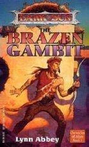 The Brazen Gambit by Lynn Abbey