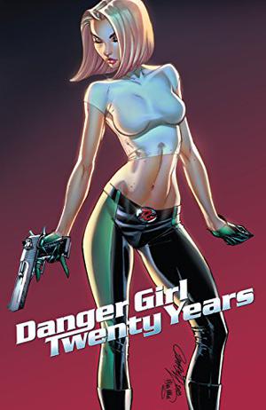 J. Scott Campbell’s Danger Girl: 20th Anniversary! (Danger Girl #1.1)