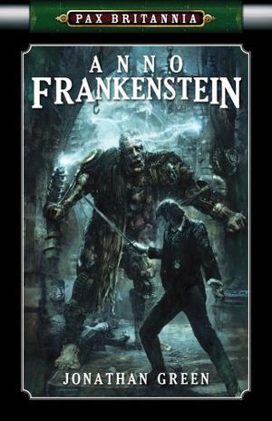 Anno Frankenstein (Pax Britannia #7)