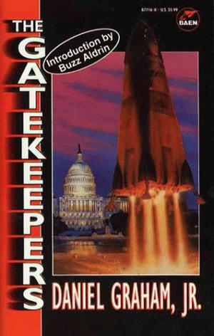 The Gatekeepers by Daniel Graham Jr., Buzz Aldrin
