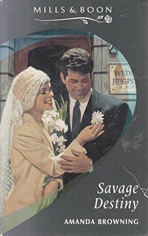 Savage Destiny by Amanda Browning