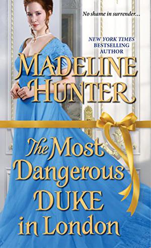 The Most Dangerous Duke in London (Decadent Dukes Society #1)