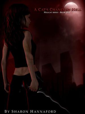 A Cat's Chance in Hell by Sharon Hannaford