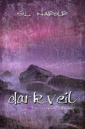 Dark Veil by S.L. Naeole