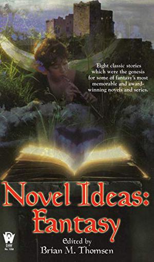 Novel Ideas-Fantasy by Brian M. Thomsen