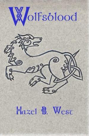 Wolfsblood by Hazel B. West