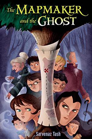 The Mapmaker and the Ghost by Sarvenaz Tash