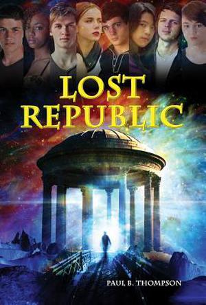 Lost Republic by Paul B. Thompson