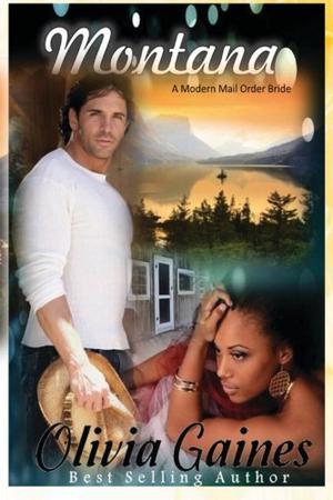 Montana by Olivia Gaines