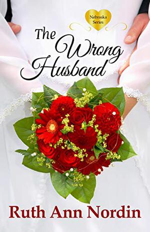 The Wrong Husband by Ruth Ann Nordin